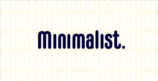 Minimalist.